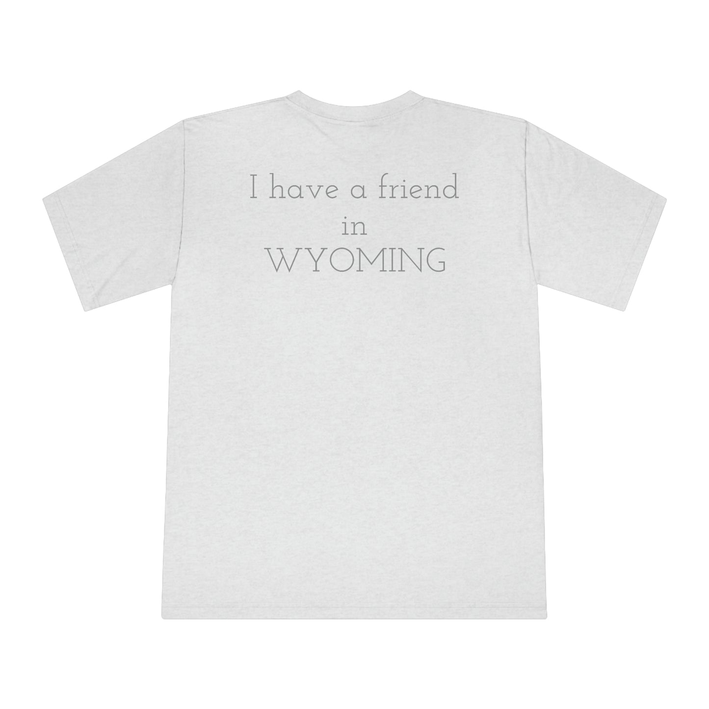 Friend in Wyoming